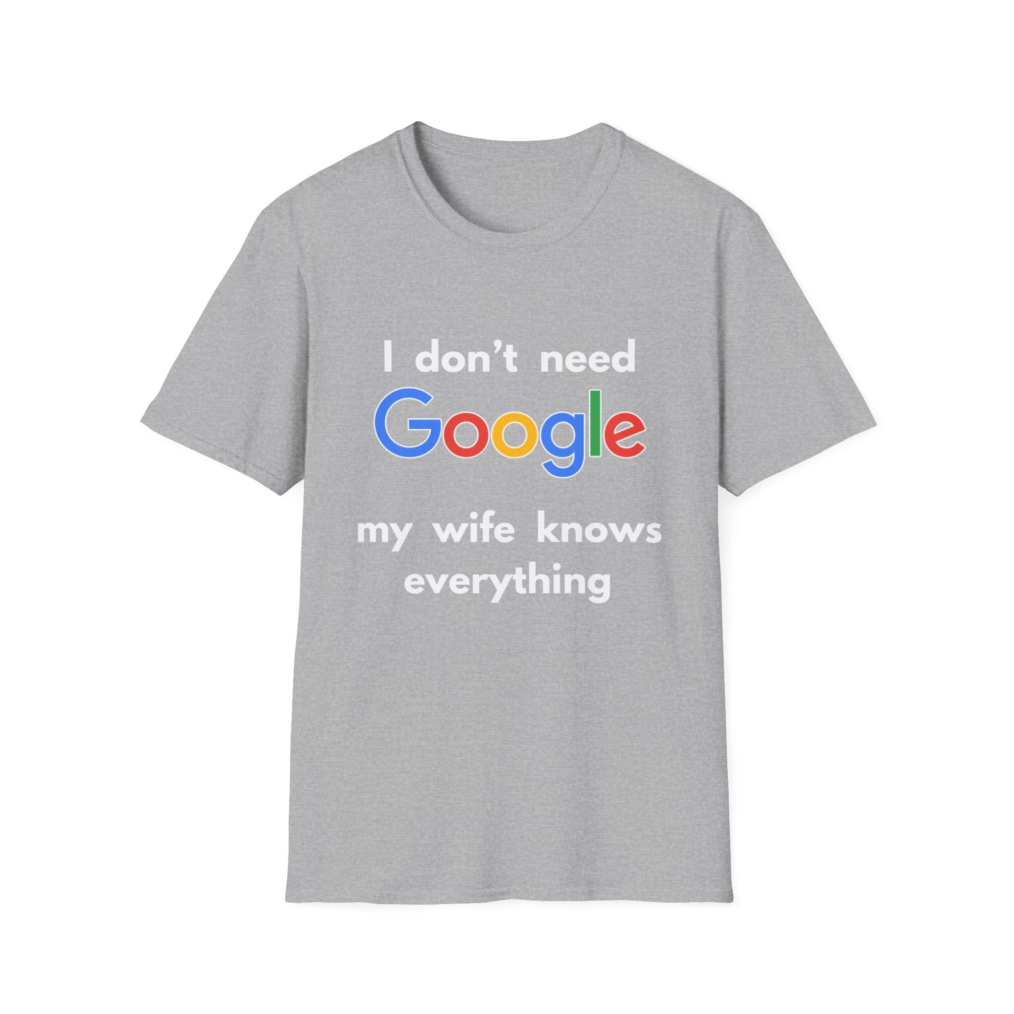 My Wife Knows Everything T-Shirt