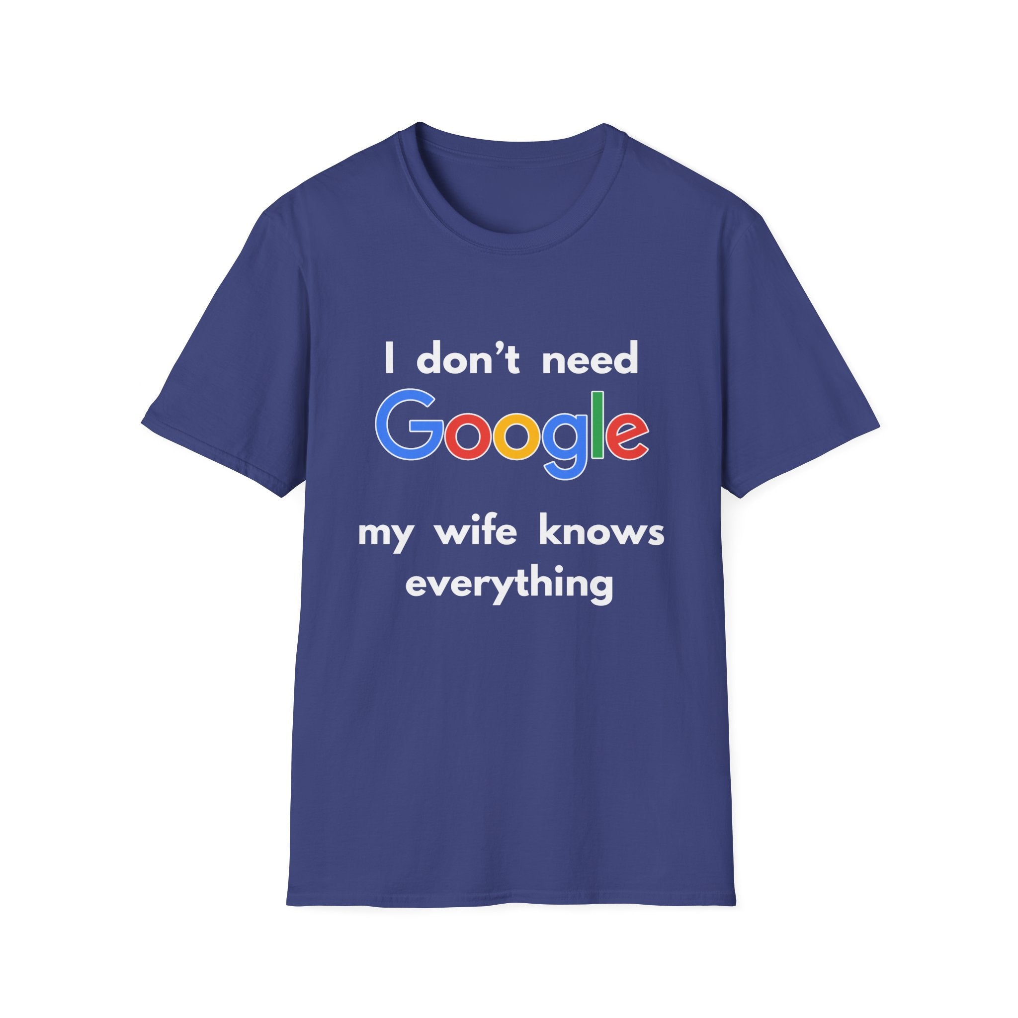 My Wife Knows Everything T-Shirt