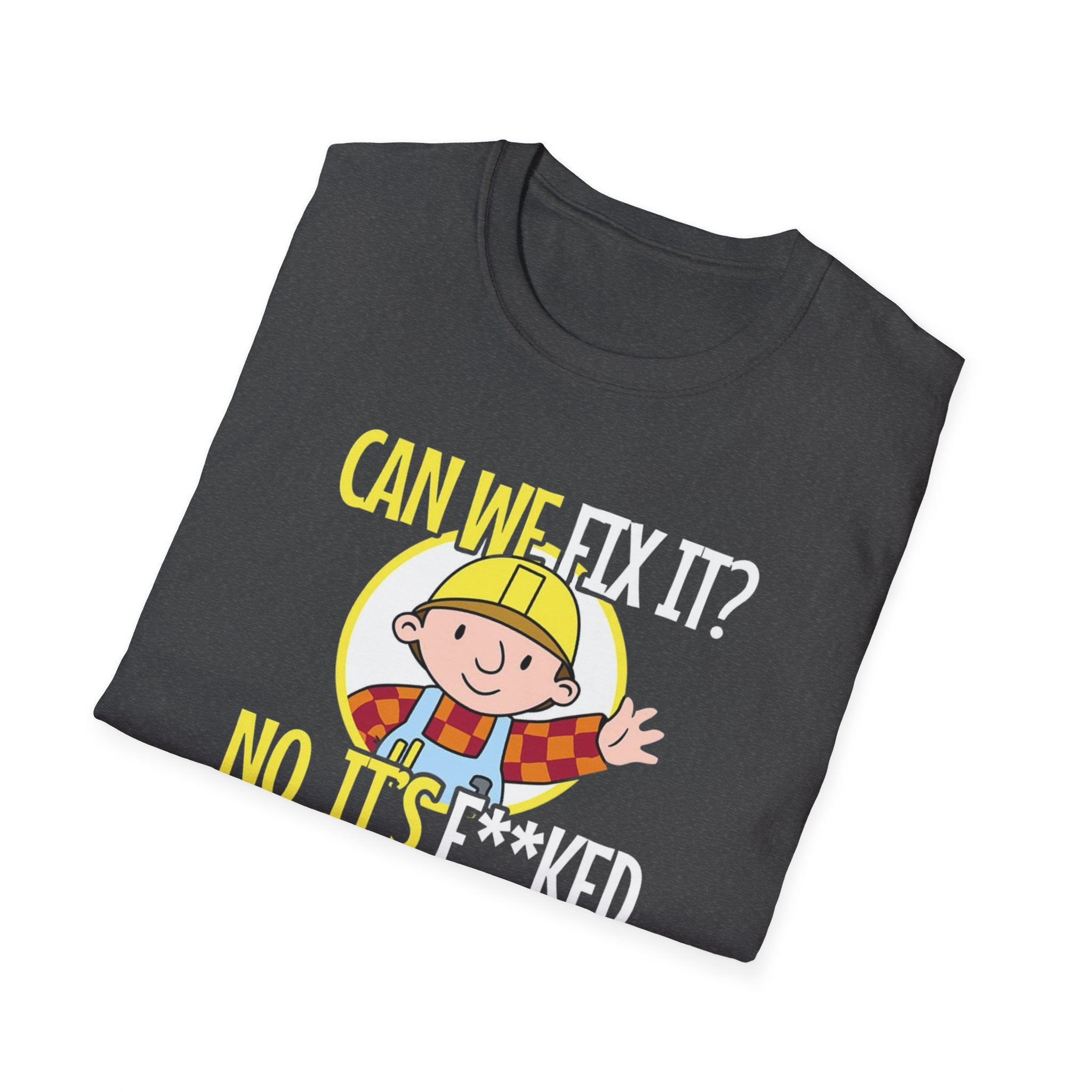 Can Bob Fix It T Shirt