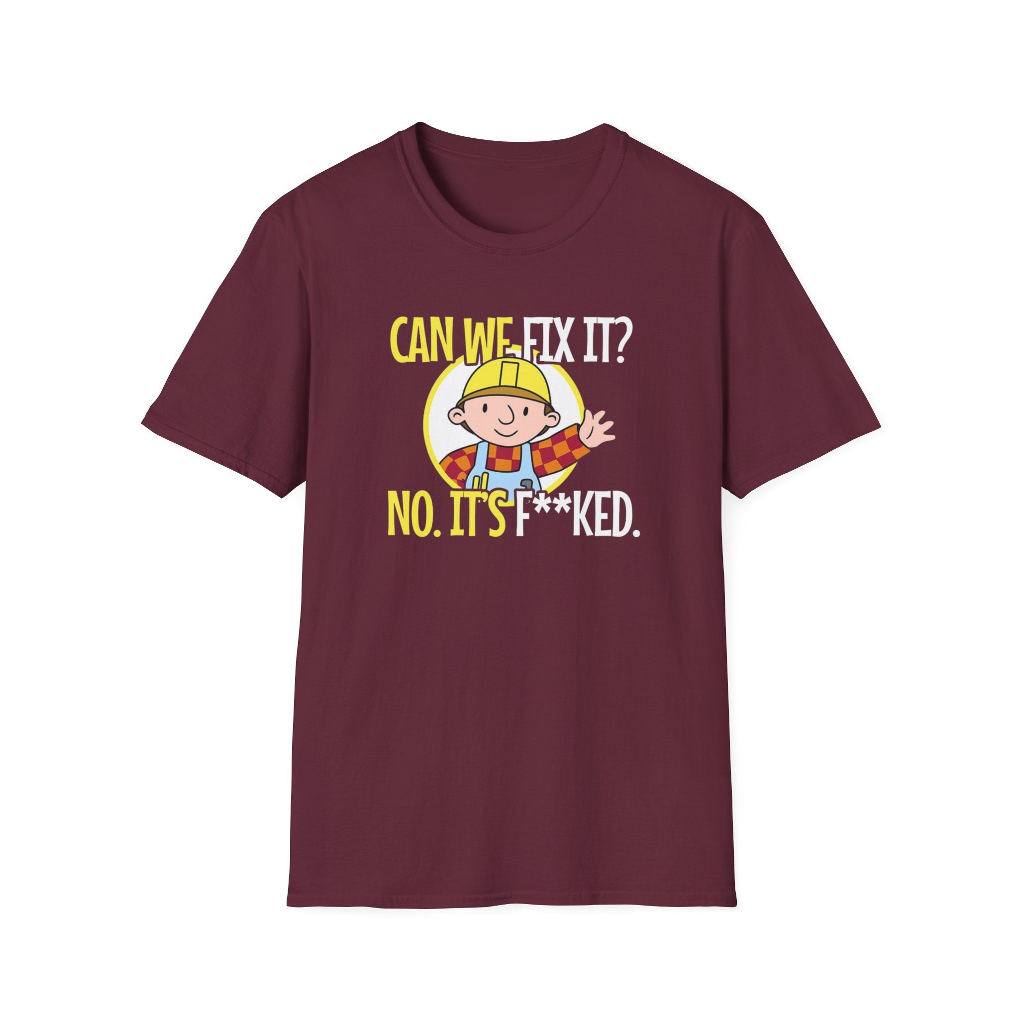 Can Bob Fix It T Shirt