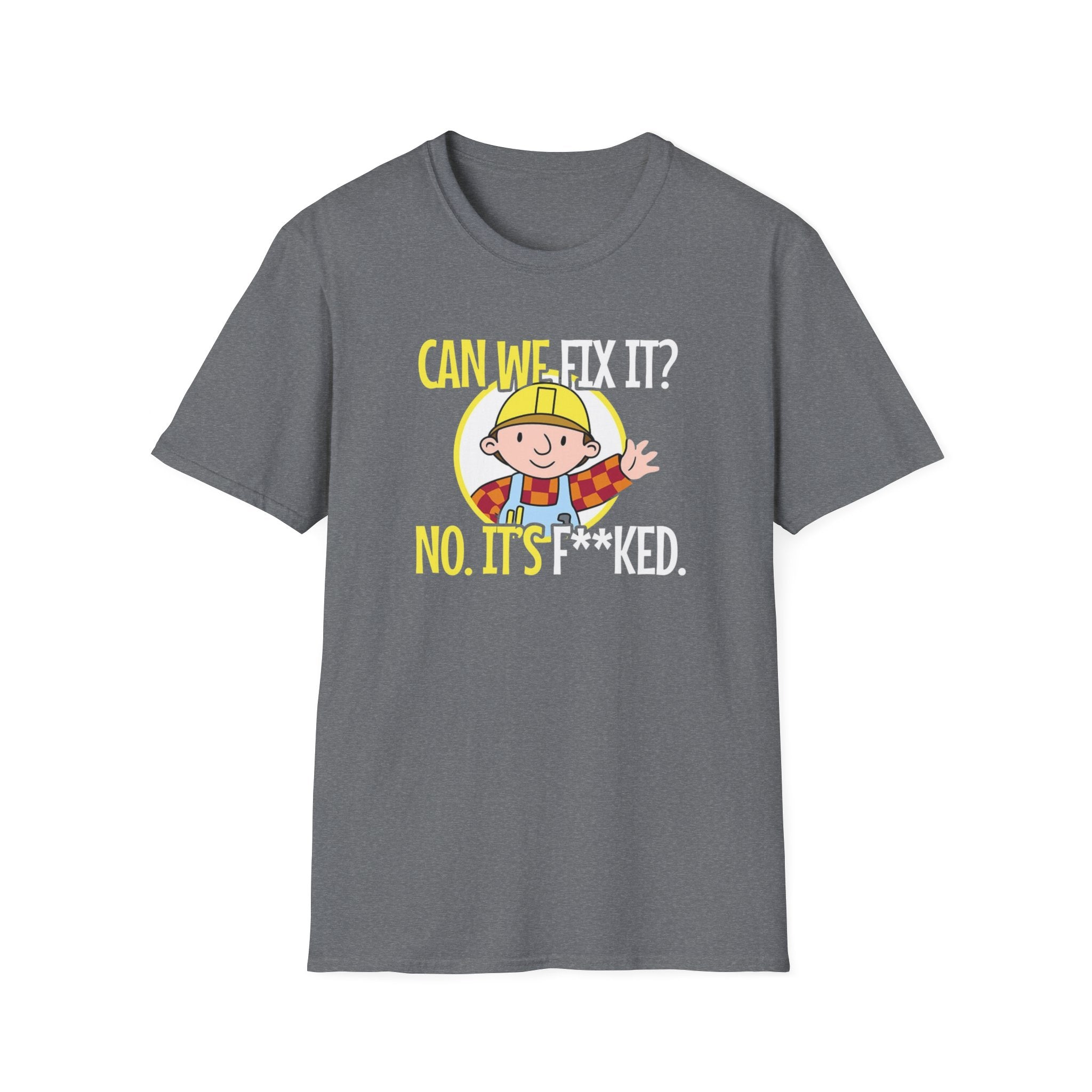 Can Bob Fix It T Shirt